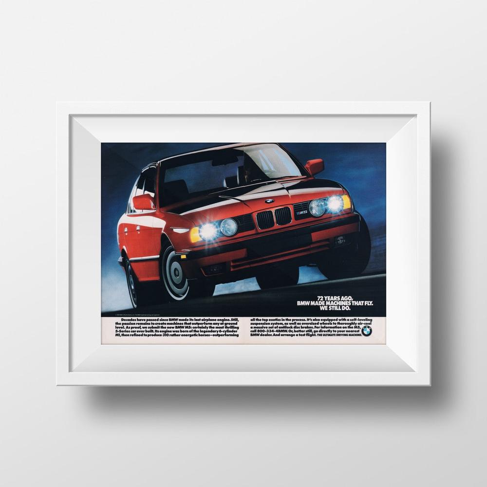 BMW-E34 M5 BMW Makes Machines that Fly-Magazine-Ad