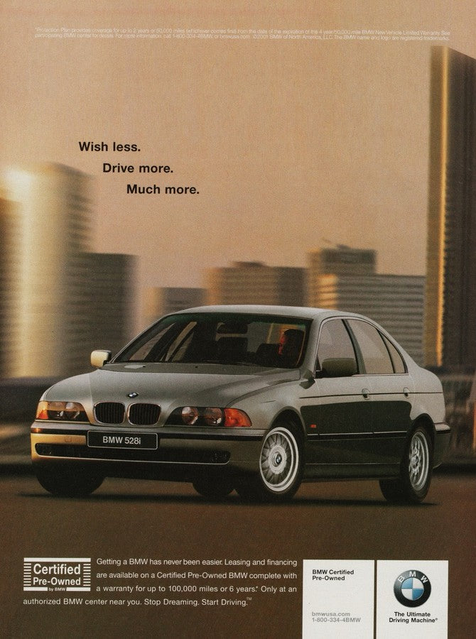 BMW-E39 Wish Less. Drive More. Much More.-Magazine-Ad