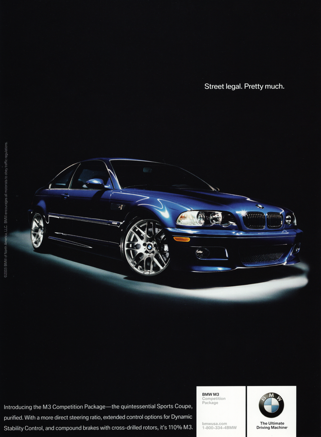 BMW-E46 M3 Competition Package. Street Legal. Pretty Much.-Magazine-Ad